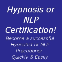 Get Certified in Hypnosis or NLP Hypnosis and NLP Certification